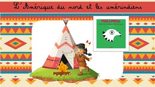 Leçon maternelle  LAmérique du nord et les amérindiens [upl. by Hashim]