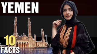 10 Surprising Facts About Yemen [upl. by Oneil21]