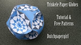 Triskele Paper Globes  tutorial  free patterns  dutchpapergirl [upl. by Nirak]