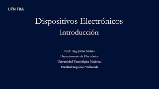 Clase 1  Introducción a Dispositivos Electrónicos [upl. by Goldston189]