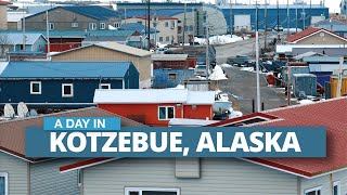 A day in Kotzebue Alaska  Remote Alaska [upl. by Jerusalem]