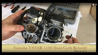 Yamaha VSTAR 1100 Carburetor Rebuild  Part 1 of 2 [upl. by Pinkerton]