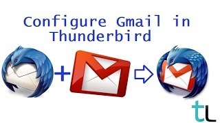 Configure gmail in Thunderbird  POP3 amp IMAP [upl. by Swetiana]