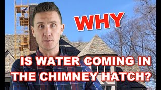 Why is Water Coming In Through My Chimney HatchCleanout [upl. by Berners]