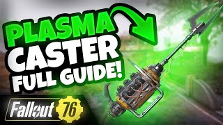 PLASMA CASTER  Full Guide  Location Plan Mods Stats Legendary  Fallout 76 [upl. by Mya]