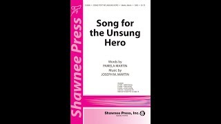 Song for the Unsung Hero SAB  by Joseph M Martin [upl. by Mattson]