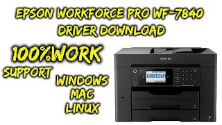 Epson WorkForce Pro WF 7840 Driver Download [upl. by Aznofla]