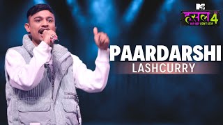 Paardarshi  Lashcurry  MTV Hustle 4 [upl. by Omixam31]