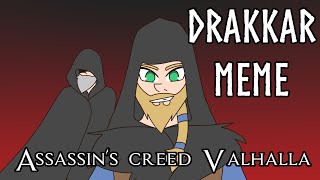 Drakkar  MEME Assassins Creed Valhalla [upl. by Aicatsal]