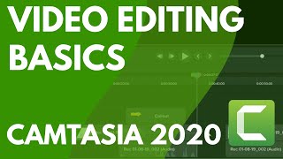 Video Editing Basics in Camtasia 2020 [upl. by Alliehs561]