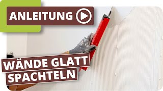 Wände spachteln  Tipps vom Maler für glatte Wände [upl. by Barvick]