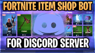 How To Add A Fortnite Item Shop Bot To Your Discord Server fnbrco [upl. by Sone]