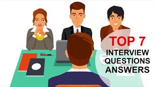 TOP 7 Interview Questions and Answers PASS GUARANTEED [upl. by Eggleston324]