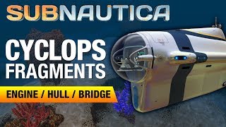 Cyclops Fragment Location  SUBNAUTICA [upl. by Enirroc632]