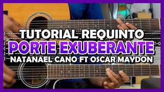 Tutorial  Porte exuberante  Natanael Cano ft Oscar Maydon  Requinto  Acordes  TABS [upl. by Damon431]