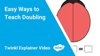 Easy Ways to Teach Doubling [upl. by Sacken764]