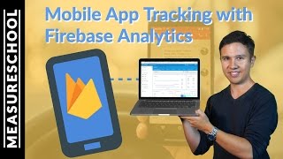 Firebase Analytics Tutorial  How to track Mobile Apps [upl. by Nalla363]