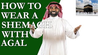 How to Wear a Shemagh With an Agal [upl. by Ahdar273]