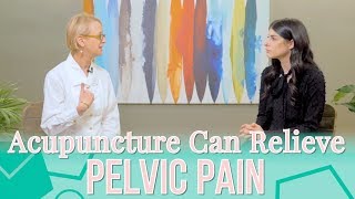 The Remarkable Way Acupuncture Can Relieve Pelvic Pain [upl. by Rimidalb733]