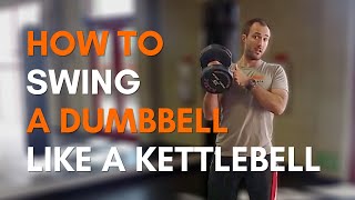 Kettlebell Swings with a Dumbbell How To [upl. by Inod233]