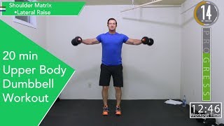 20 Minute Upper Body Dumbbell Workout  Great For Beginners [upl. by Miza]