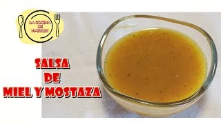 SALSA DE MOSTAZA Y MIEL [upl. by Nawd]