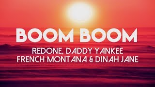 Boom Boom  RedOne Daddy Yankee French Montana amp Dinah Jane  Lyrics Video [upl. by Lais]