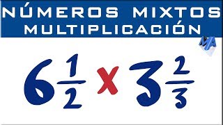 Multiplicación de números mixtos [upl. by Kakalina]