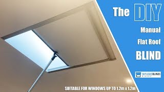 Manual DIY Flat Roof Blind [upl. by Eesak]