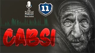 Cabsi  Fandhaal Podcast  iinsaanka iyo cabsida kownkaan [upl. by Findley]