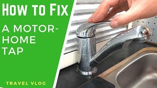 How to Fix a Motorhome Tap [upl. by Akenit]