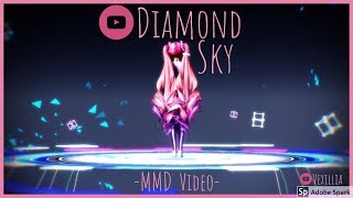 Diamond Sky  MMD Video [upl. by Aiekram]