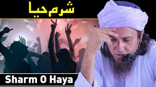 Sharm O Haya  Great Message  Mufti Tariq Masood [upl. by Domingo]