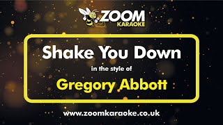 Gregory Abbott  Shake You Down  Karaoke Version from Zoom Karaoke [upl. by Cal188]