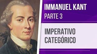 KANT 3 – IMPERATIVO CATEGÓRICO  RACIONALISMO [upl. by Rufford]