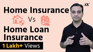 Home Property Insurance vs Home Loan Insurance  Hindi [upl. by Quita120]