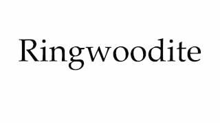 How to Pronounce Ringwoodite [upl. by Malina]