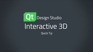 Qt Design Studio QuickTip Interactive 3D [upl. by Sivad191]