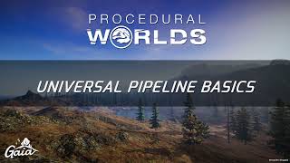 Gaia  Basics  Universal Pipeline Installation amp Terrain Creation Walkthrough [upl. by Sybley999]