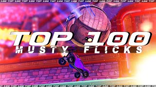 ROCKET LEAGUE TOP 100 MUSTY FLICKS [upl. by Mima]