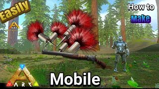 How to Make Tranquilizer Dart in Ark Mobile Revamp  ARK Ultimate Mobile Edition  AndroidIOS [upl. by Acile816]