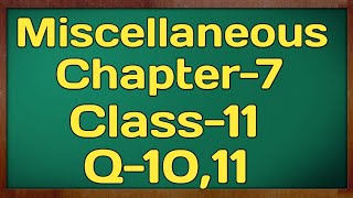 Miscellaneous Exercise Chapter 7 Q10Q11 Permutations and Combinations Class 11 Maths NCERT [upl. by Salomo149]