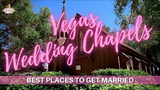 Best Las Vegas Wedding Chapels [upl. by Ozneral177]