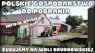 POBIERZ GOSPODARSTWO♦BUDOWANIE POLSKIEGO GOSPODARTWA ♦ ZAPIS DO POBRANIA ♦ Wola Brudnowska ♦ FS 19 [upl. by Eaton]