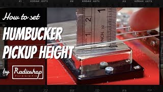 How to Set Humbucker Pickup Height [upl. by Sholley]