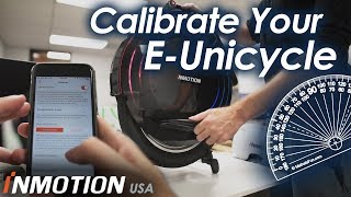 How To Calibrate InMotion Electric Unicycles [upl. by Amirak886]