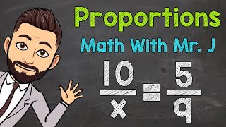 Proportions  Solving Proportions with Variables [upl. by Rafter802]