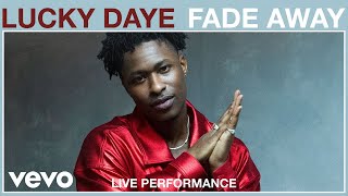 Lucky Daye  Fade Away Live Performance  Vevo [upl. by Swagerty]