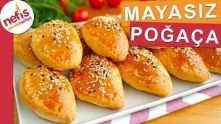 MAYASIZ KOLAY POĞAÇA TARİFİ  Kısa sürede hazırlanabilen bir poğaça [upl. by Eityak]