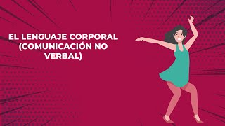 LENGUAJE CORPORAL comunicación no verbal [upl. by Kennie]